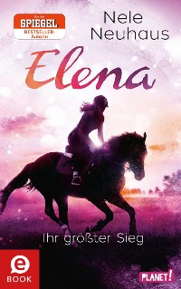 Cover Elena – Ein Leben für Pferde 5: Elena – Ihr größter Sieg