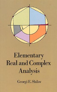 Cover Elementary Real and Complex Analysis