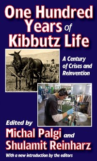 Cover One Hundred Years of Kibbutz Life