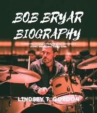 Cover Bob Bryar Biography