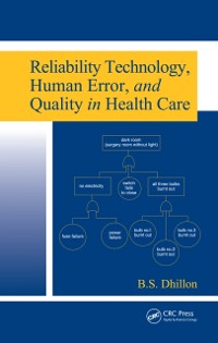 Cover Reliability Technology, Human Error, and Quality in Health Care
