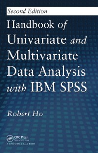 Cover Handbook of Univariate and Multivariate Data Analysis with IBM SPSS
