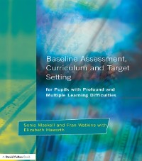 Cover Baseline Assessment Curriculum and Target Setting for Pupils with Profound and Multiple Learning Difficulties