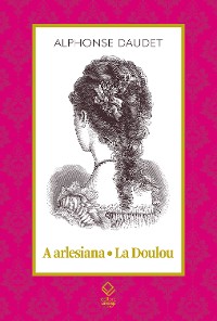 Cover A arlesiana - La Doulou