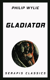 Cover Gladiator (Serapis Classics)