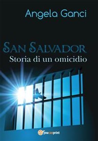 Cover San Salvador. Storia di un omicidio