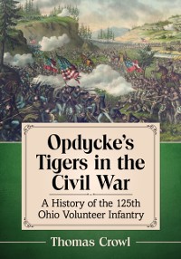 Cover Opdycke's Tigers in the Civil War