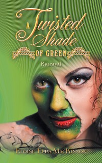 Cover A Twisted Shade of Green