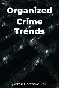 Cover Organized Crime Trends