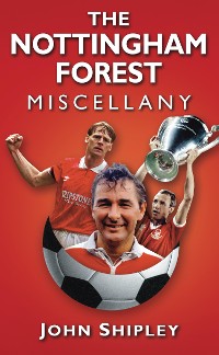 Cover The Nottingham Forest Miscellany