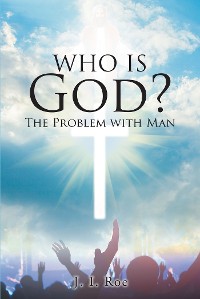 Cover Who Is God?