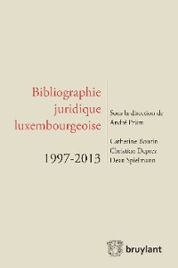 Cover Bibliographie juridique luxembourgeoise 1997-2013