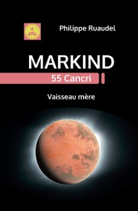 Cover Markind 55 Cancri Vaisseau mère