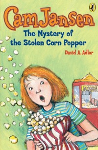 Cover Cam Jansen: The Mystery of the Stolen Corn Popper #11