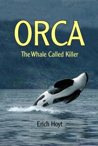 Cover Orca : The Whale Called Killer