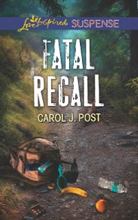 Cover Fatal Recall (Mills & Boon Love Inspired Suspense)