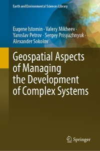 Cover Geospatial Aspects of Managing the Development of Complex Systems