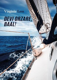 Cover Devi orzare, Baal!