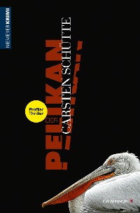 Cover Der Pelikan – Ein Profiler-Thriller
