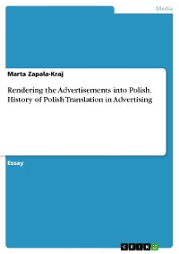 Cover Rendering the Advertisements into Polish. History of Polish Translation in Advertising