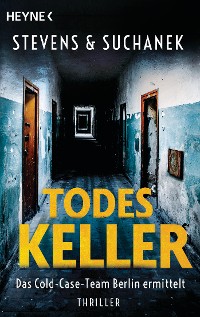 Cover Todeskeller. Das Cold-Case-Team Berlin ermittelt