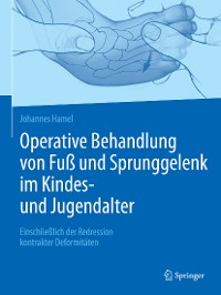 Cover Operative Behandlung von Fuß und Sprunggelenk im Kindes- und Jugendalter