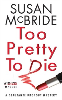Cover Too Pretty to Die