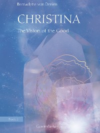 Cover Christina, Book 2: The Vision of the Good