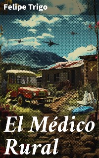 Cover El Médico Rural