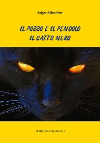 Cover Il pozzo e il pendolo. Il gatto nero