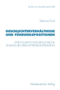 Cover Geschlechterverhältnisse und Führungspositionen