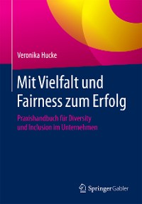 Cover Mit Vielfalt und Fairness zum Erfolg