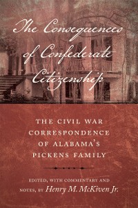 Cover The Consequences of Confederate Citizenship