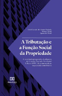 Cover A Tributação e a Função Social da Propriedade