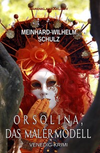 Cover Orsolina, das Malermodell – Ein Venedig-Krimi mit Detektiv Volpe