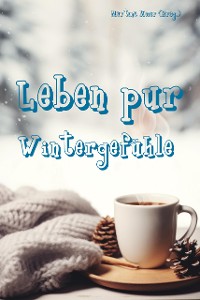 Cover Leben pur - Wintergefühle