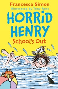 Cover Horrid Henry School's Out