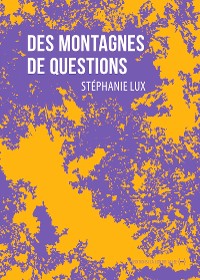 Cover Des montagnes de questions