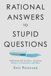 Cover Rational Answers to Stupid Questions