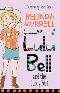 Cover Lulu Bell and the Cubby Fort