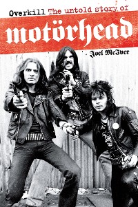 Cover Overkill: The Untold Story of Motörhead