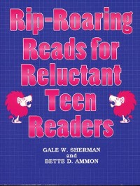 Cover Rip-Roaring Reads for Reluctant Teen Readers