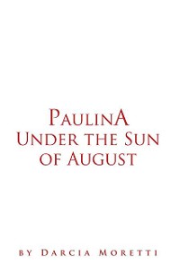 Cover Paulina Under the Sun of August