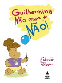 Cover Guilhermina não gosta de não