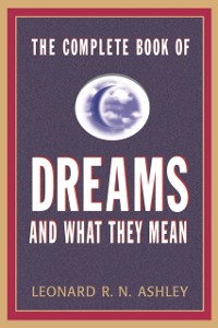 Cover Complete Book of Dreams And What They Mean