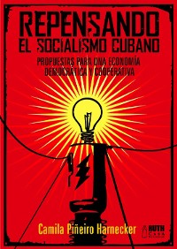 Cover Repensando el socialismo. Propuestas para una economía democrática y cooperativa