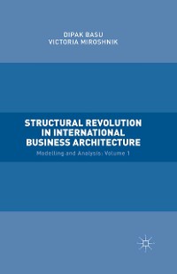 Cover Structural Revolution in International Business Architecture, Volume 1