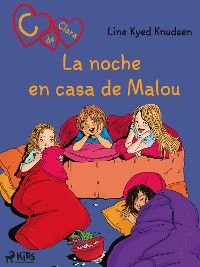 Cover C de Clara 4: La noche en casa de Malou