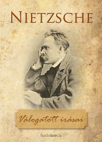 Cover Friedrich Nietzsche válogatott írásai