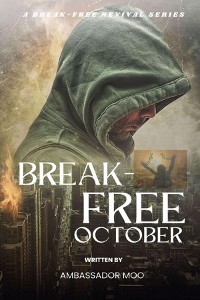 Cover Break-free - Daily Revival Prayers - October - Towards ENDURING BLESSINGS